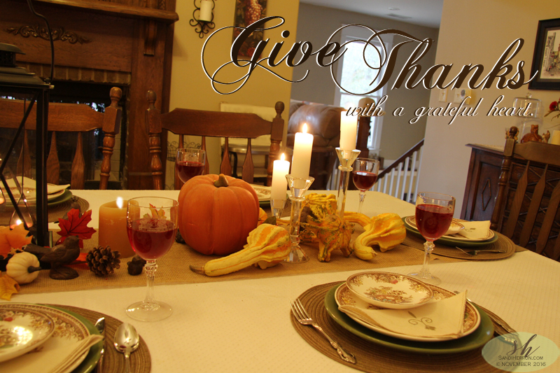 Thanksgiving — Give Thanks with a Grateful Heart
