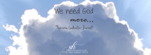 We Need God More