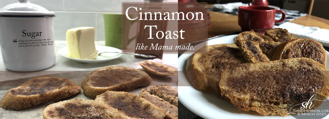 Cinnamon Toast and Childhood Memories
