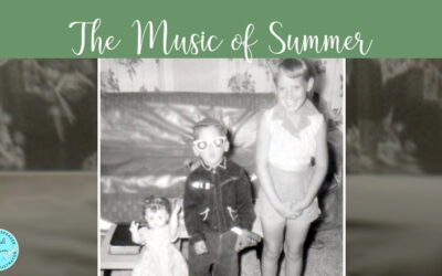 The Music of Summer Long Ago